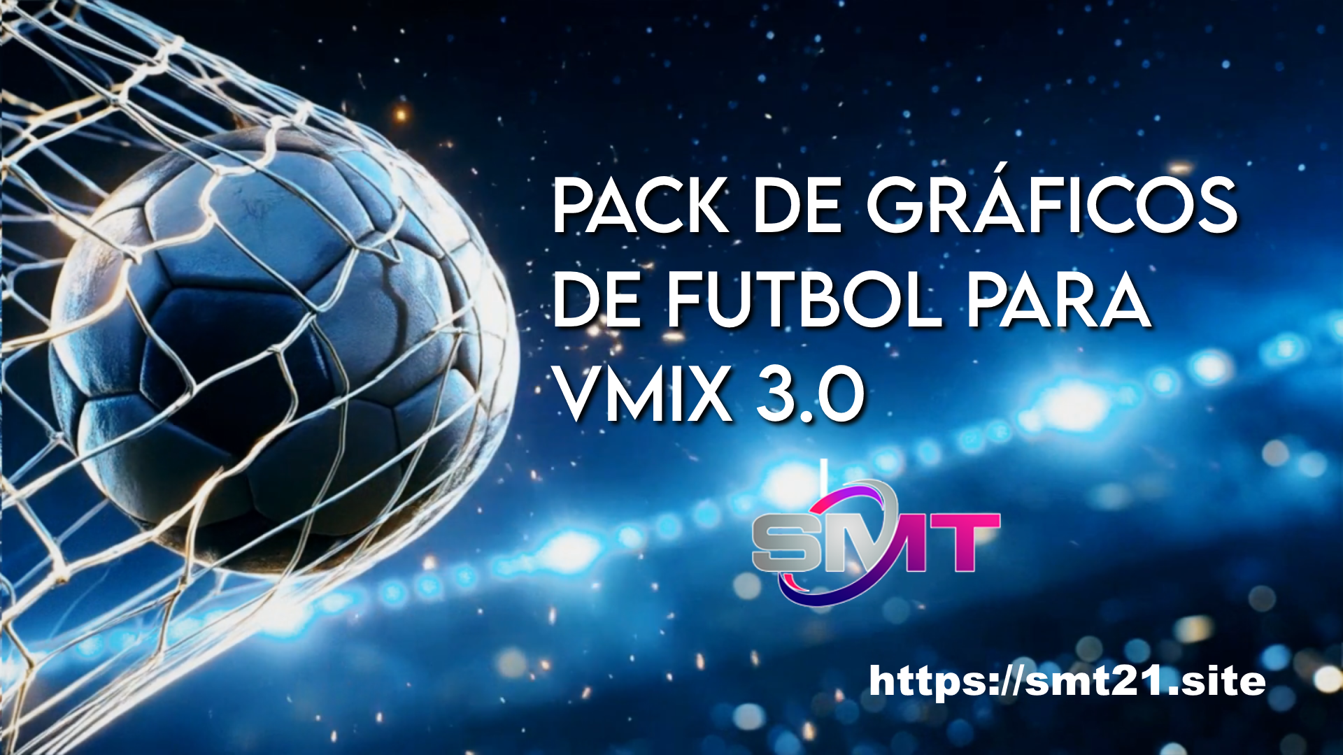 Pack de Gráficos de Fútbol para vMix Versión 3.0 - Imagen 2